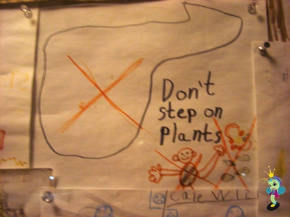 The visitor center had some children's wisdom: "Don't step on plants"